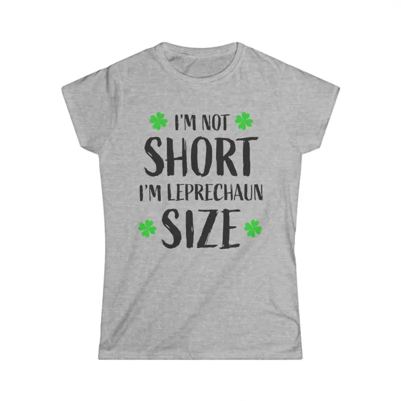 I'm Not Short I'm Leprechaun Sized T Shirt for St Patricks Day - Ocean State Styles