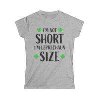 I'm Not Short I'm Leprechaun Sized T Shirt for St Patricks Day - Ocean State Styles