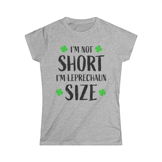 I'm Not Short I'm Leprechaun Sized T Shirt for St Patricks Day - Ocean State Styles