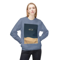 Into The Wild Unisex Sweatshirt With Desert Graphic Style - Ocean State Styles