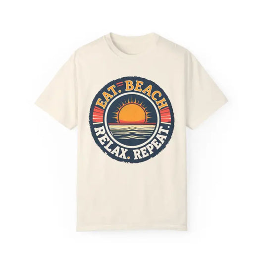 Island Reef Unisex Garment Dyed Eat Beach Relax Repeat Tee - Ocean State Styles