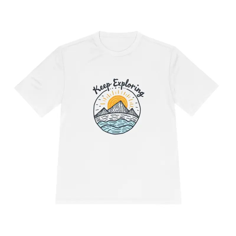 White Keep Exploring Unisex Quick Dry T-Shirt featuring a nature graphic design