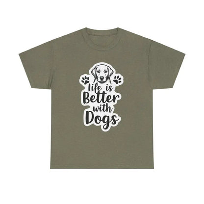 Olive-green t-shirt featuring dog graphic from Life Is Better With Dogs T Shirt Collection