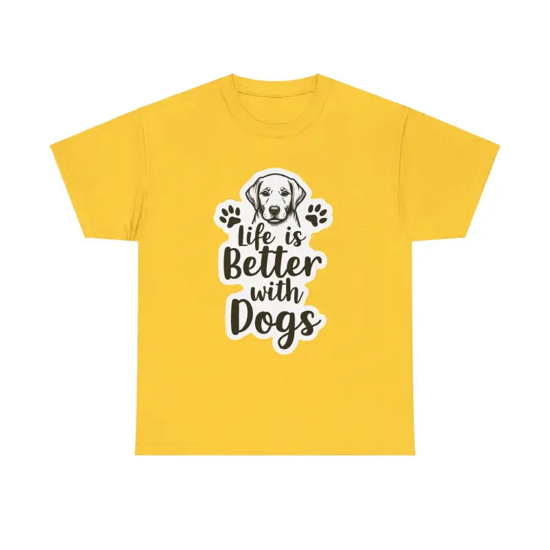 Life Is Better With Dogs Unisex Cotton Tee for Pet Lovers - Ocean State Styles