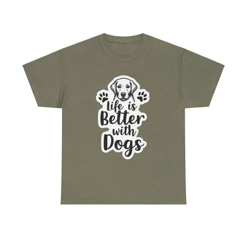 Life Is Better With Dogs Unisex Cotton Tee for Pet Lovers - Ocean State Styles