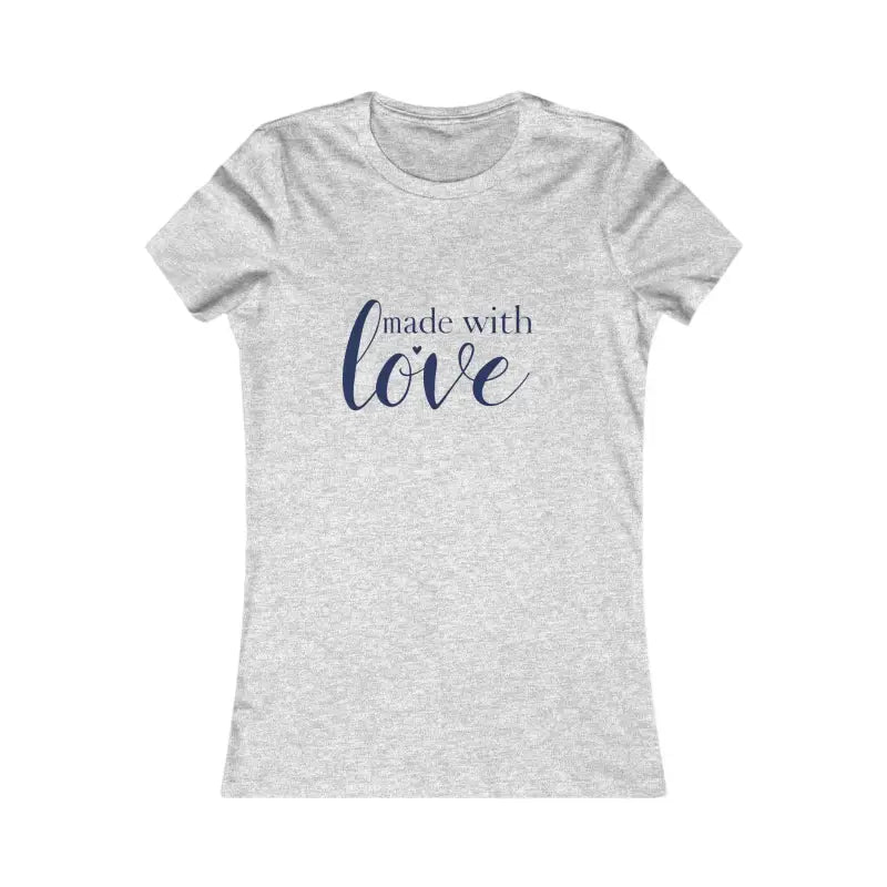 Light gray women’s short sleeve T-shirt with made with love dark blue script design