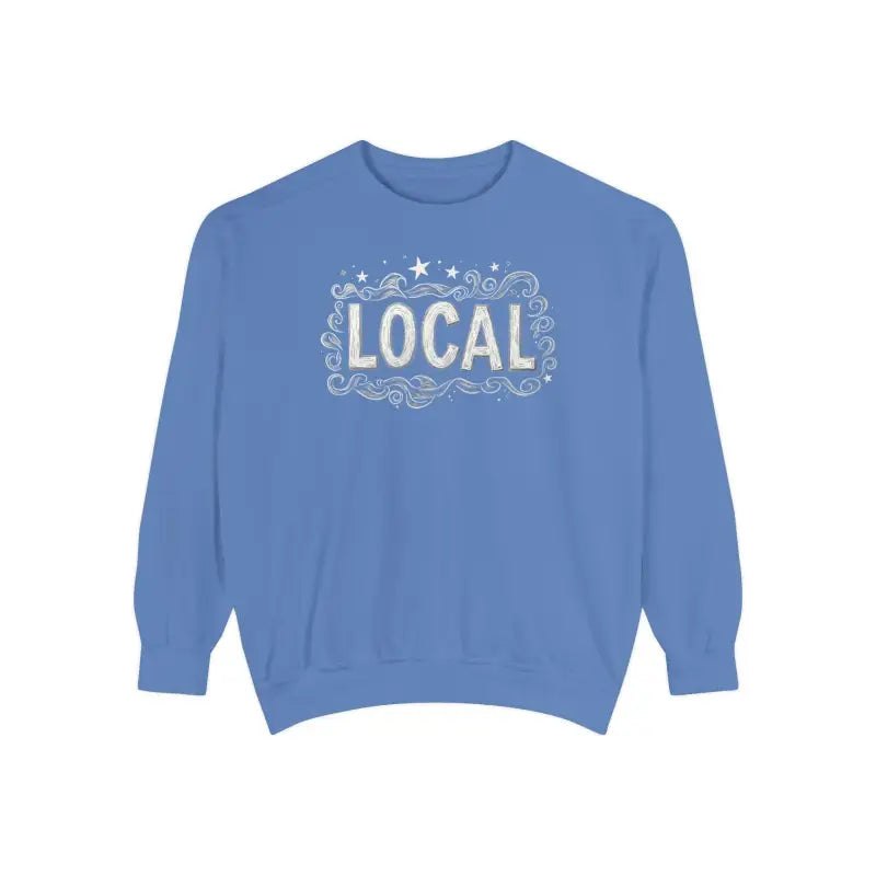 Blue sweatshirt featuring LOCAL graphic, part of the Local Stars Unisex Sweatshirt line