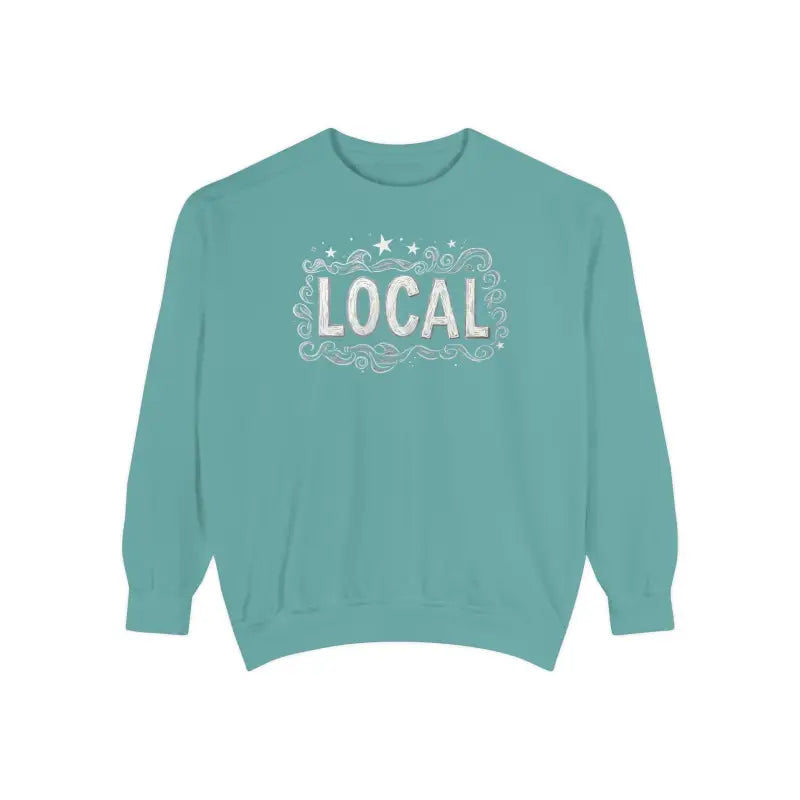 Teal Local Stars Unisex Sweatshirt featuring a bold LOCAL graphic design