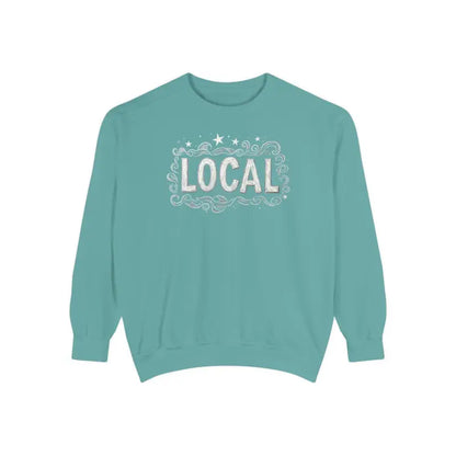 Teal Local Stars Unisex Sweatshirt featuring a bold LOCAL graphic design