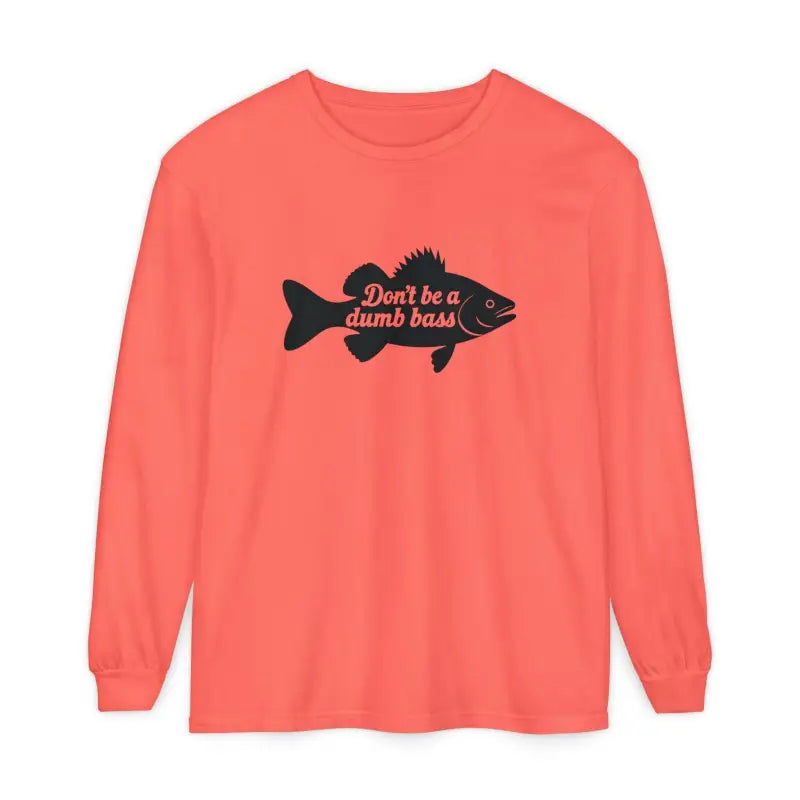 Salmon-colored long-sleeved shirt featuring Don’t Be a Dumb Bass fish graphic design