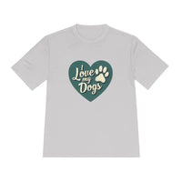 Love My Dogs Graphic T Shirt Moisture Wicking Comfortable Adventures - Ocean State Styles