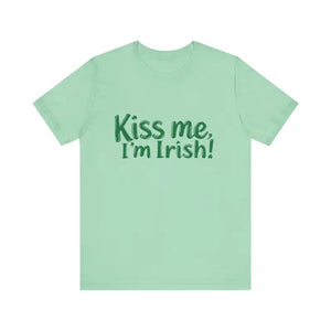Mint Green Kiss Me Im Irish Unisex Tee For St Patricks Day - Ocean State Styles