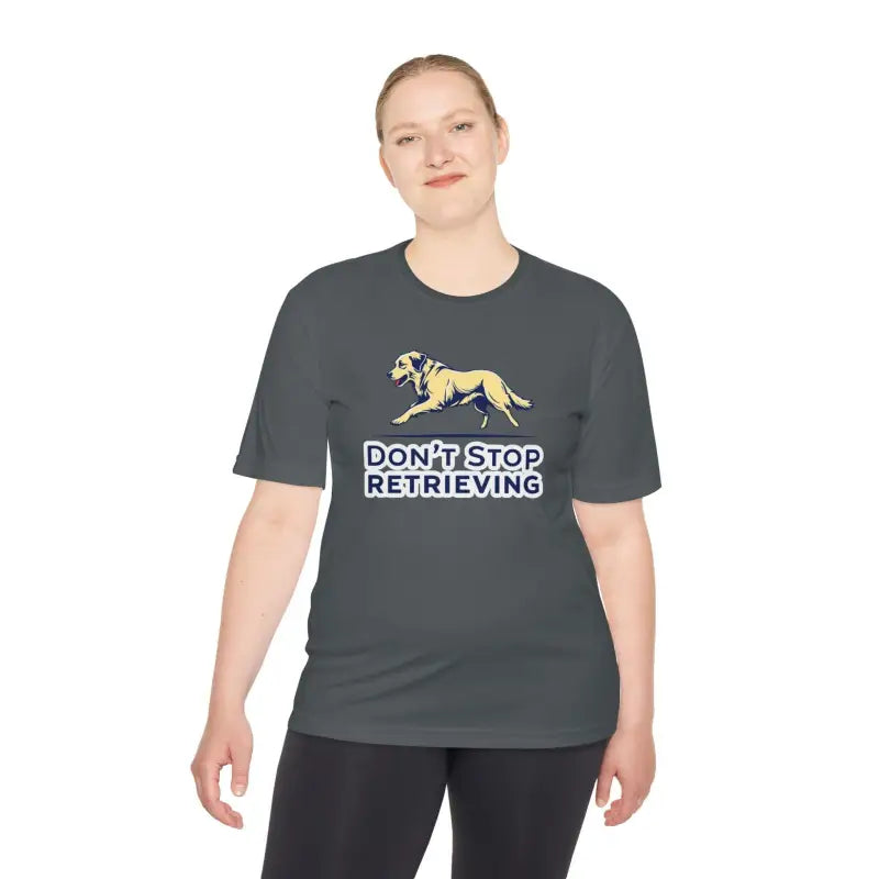 Gray moisture-wicking t-shirt featuring a dog graphic and Don’t Stop Retrieving design