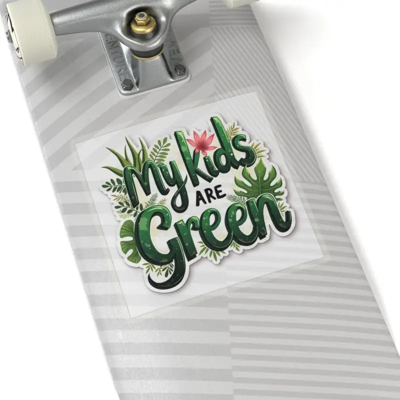 My Kids Are Green Sticker featuring vibrant plant illustrations for eco-friendly values
