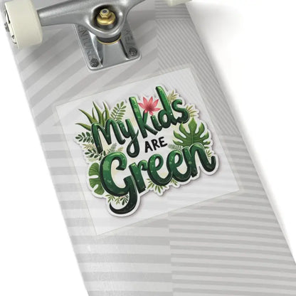 My Kids Are Green Sticker featuring vibrant plant illustrations for eco-friendly values