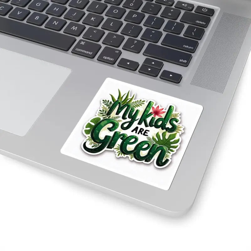 Square sticker featuring green-themed plant illustrations for My Kids Are Green product