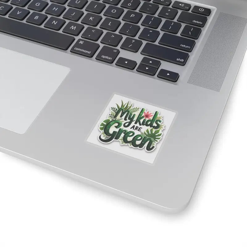 My Kids Are Green sticker featuring vibrant plant illustrations for eco-friendly messaging