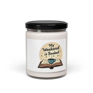 My Weekend Is Booked Soy Wax Scented Candle 50 Hours Burn Time - Ocean State Styles