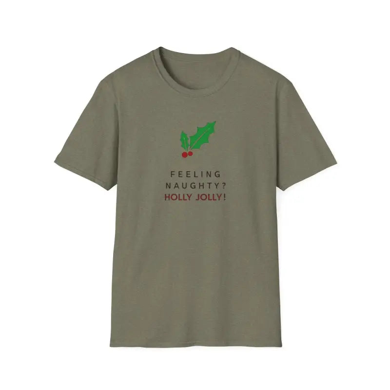 Olive green Naughty Holly Jolly Holiday T-shirt with festive holly design