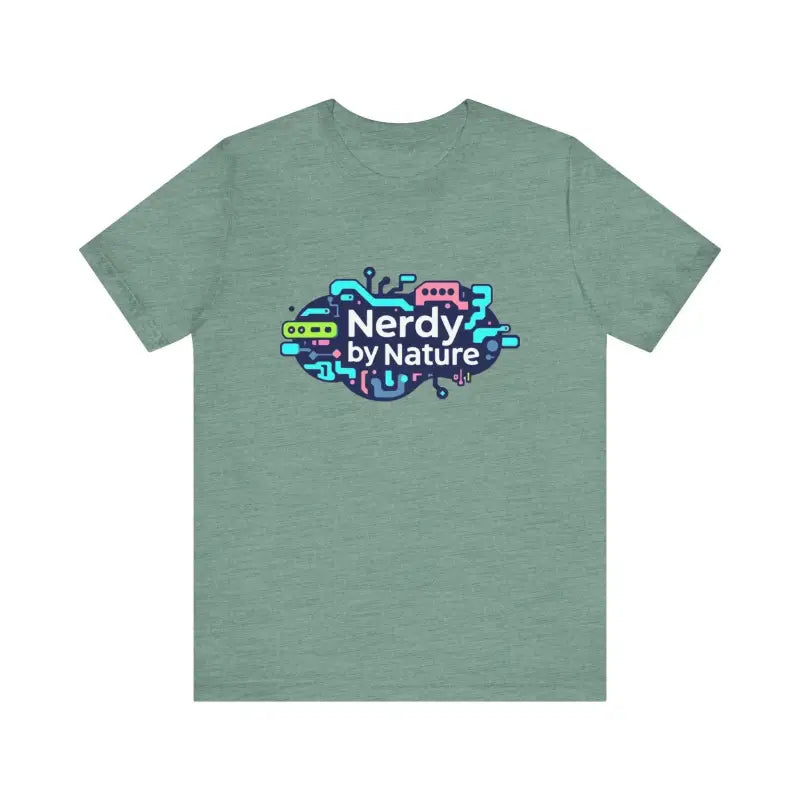 Green Nerdy by Nature Unisex Graphic T Shirt featuring a playful design