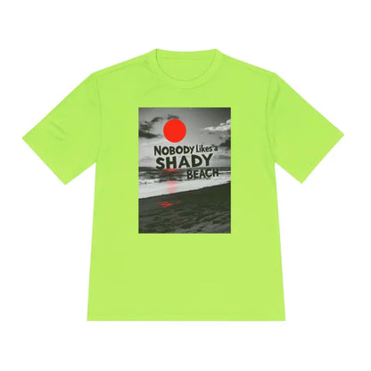 Neon green Nobody Likes a Shady Beach Unisex Moisture Wicking Tee displayed online