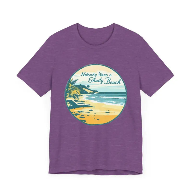 Nobody Likes a Shady Beach Unisex Tee for Summer Fun - Ocean State Styles
