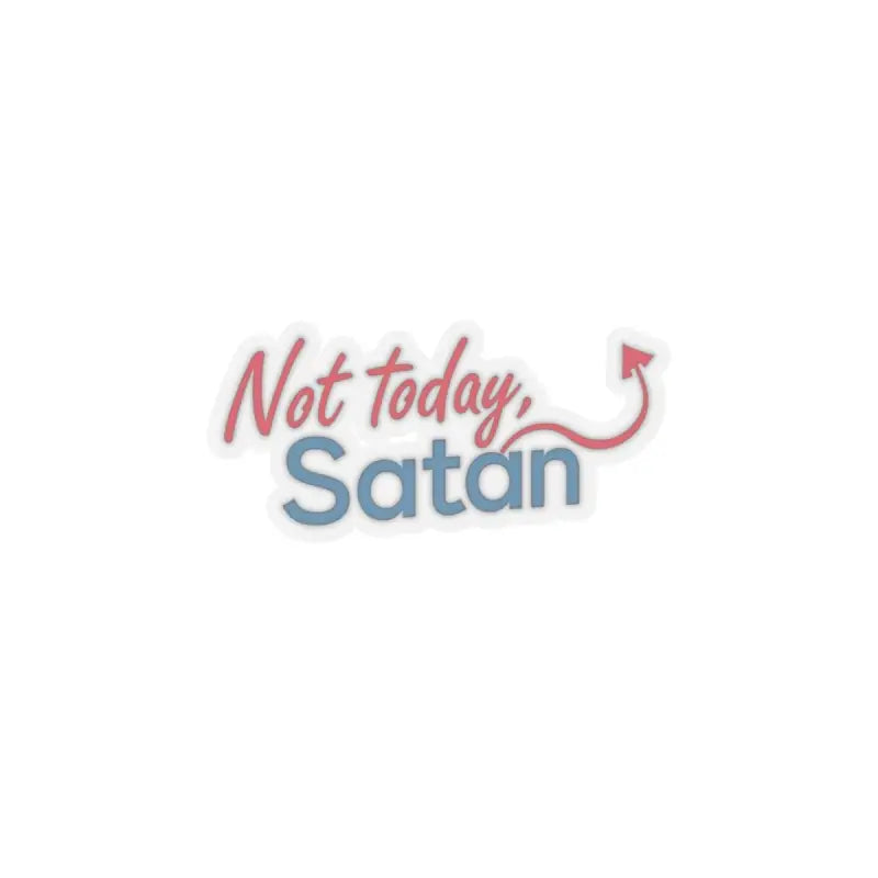 Not Today Satan sticker featuring a playful devil tail in vibrant colors