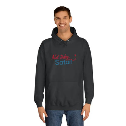 Gray Not Today Satan Unisex Hoodie with bold text design for casual wear