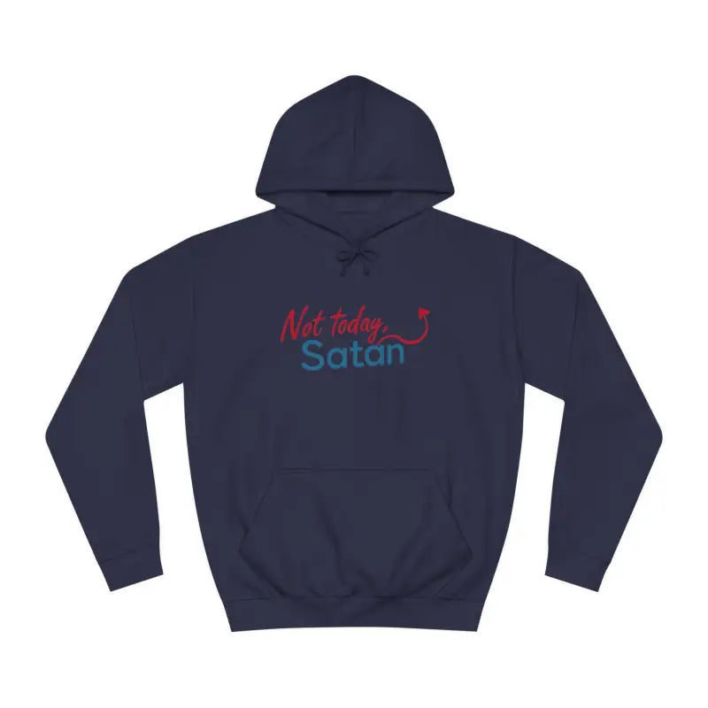 Navy blue Not Today Satan Unisex Hoodie with bold design for casual wear
