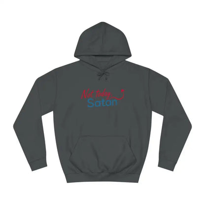 Gray hoodie featuring Not Today Satan Unisex Hoodie Bold Design for casual wear