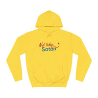Not Today Satan Unisex Hoodie Bold Design Statement Style - Ocean State Styles
