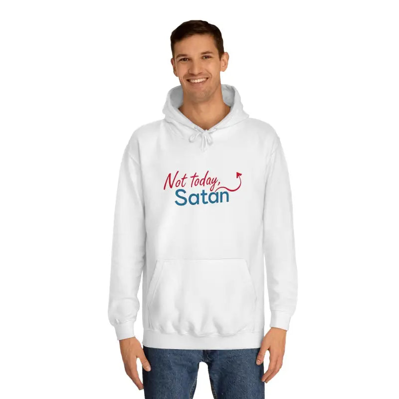 White hoodie featuring bold Not Today Satan text for unisex casual fashion