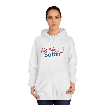 White hoodie featuring Not Today Satan graphic in bold design for unisex wear