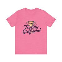 Peach Trophy Girlfriend Unisex T Shirt for All Occasions - Ocean State Styles