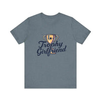 Peach Trophy Girlfriend Unisex T Shirt for All Occasions - Ocean State Styles