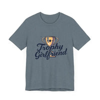 Peach Trophy Girlfriend Unisex T Shirt for All Occasions - Ocean State Styles