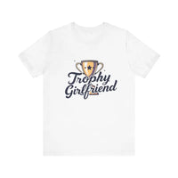 Peach Trophy Girlfriend Unisex T Shirt for All Occasions - Ocean State Styles