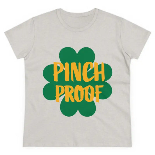 Pinch Proof Irish Joke Women's Cotton Tee for Fun Style - Ocean State Styles