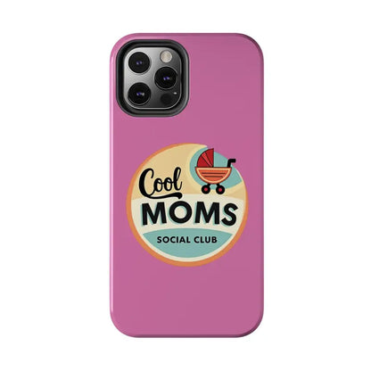 Pink phone case featuring Cool Moms Social Club design for fashionable mothers