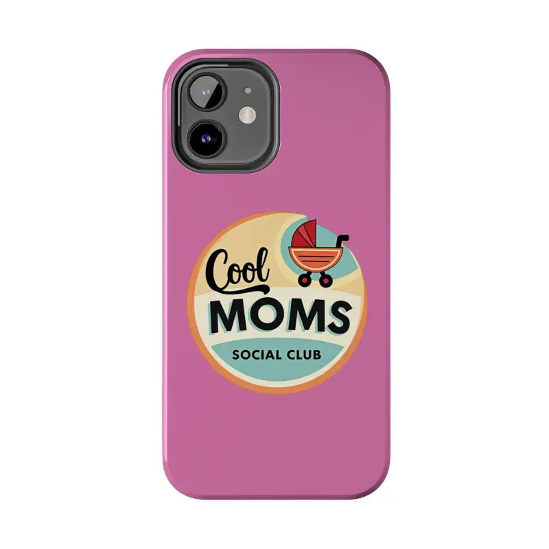 Pink Phone Case with Cool Moms Social Club Design for stylish device protection