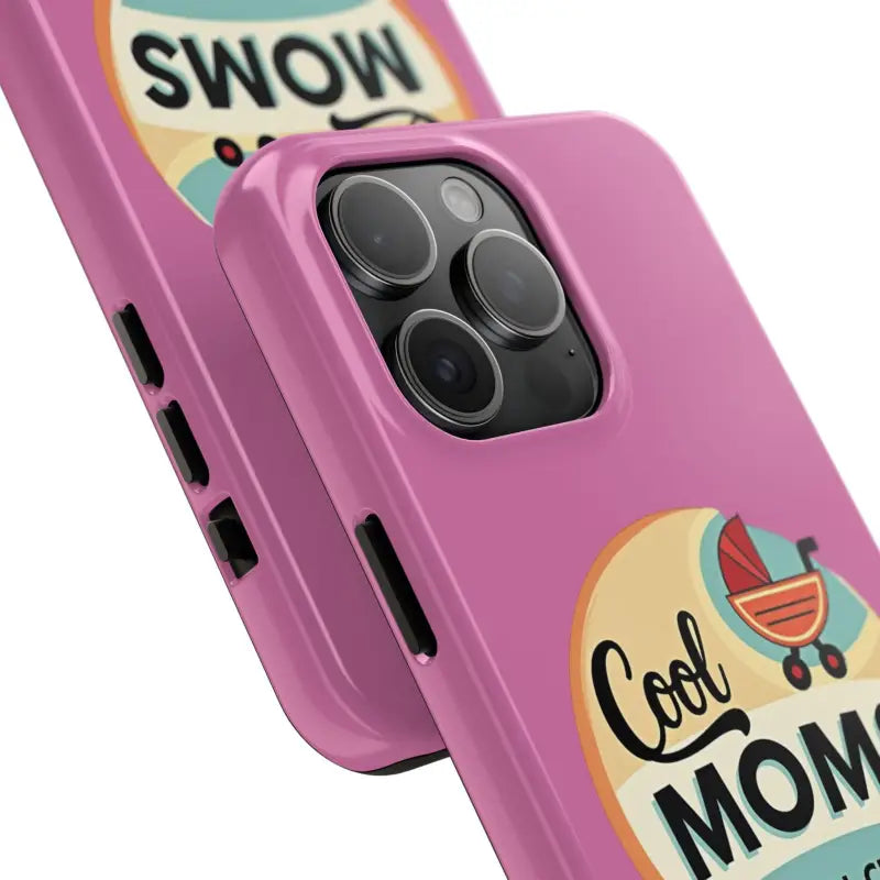 Pink Phone Case featuring Cool Moms Social Club Design for stylish protection