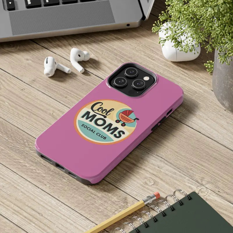 Pink Phone Case with Cool Moms Social Club Design showcased on a white background