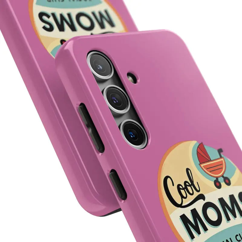 Pink Phone Case featuring Cool Moms Social Club design for stylish protection