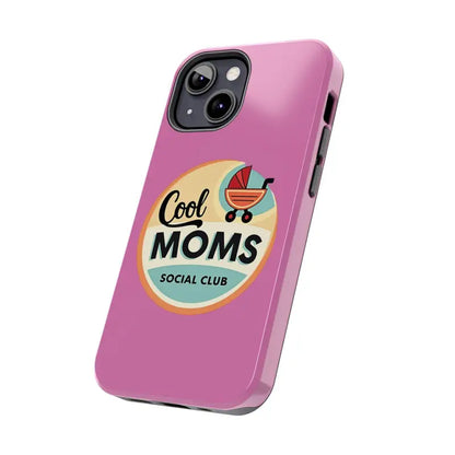 Pink phone case featuring Cool Moms Social Club design for stylish protection