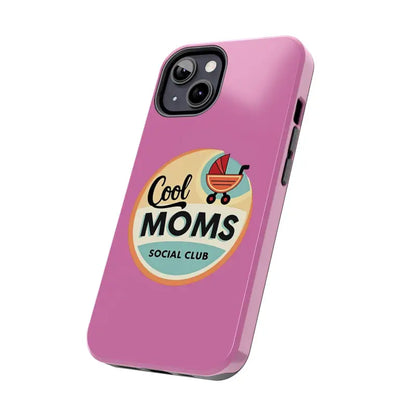 Pink phone case featuring Cool Moms Social Club design for stylish protection