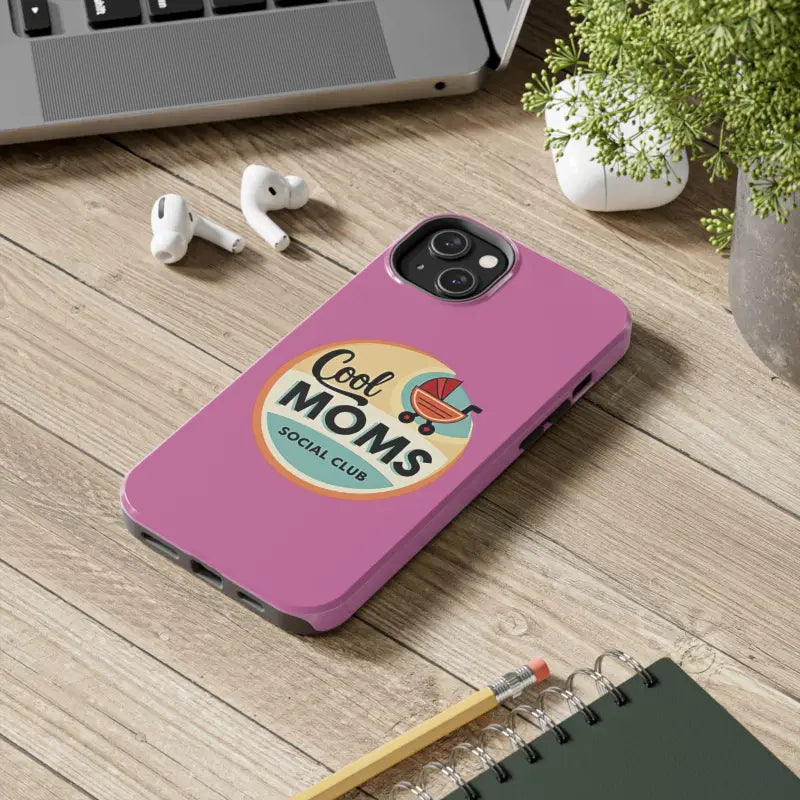 Pink phone case featuring Cool Moms Social Club design for stylish parent accessories