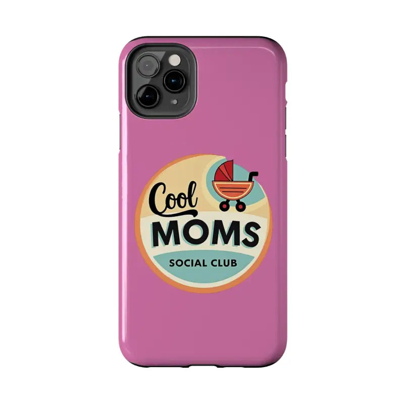 Pink Phone Case with Cool Moms Social Club Design displayed on a neutral background