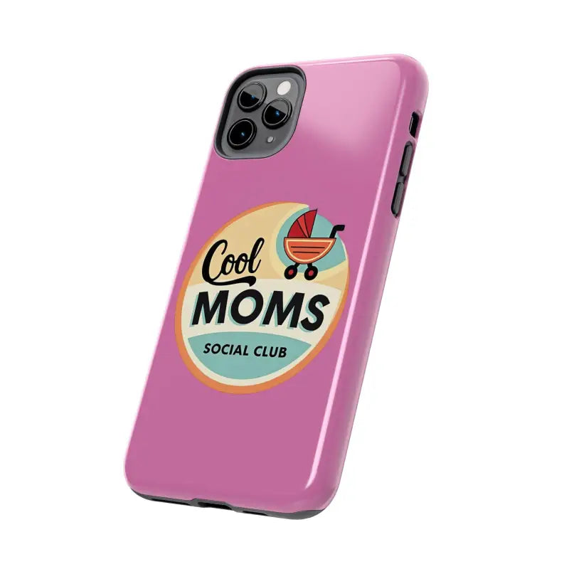 Pink phone case featuring Cool Moms Social Club design for stylish protection