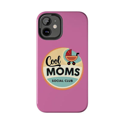 Pink Phone Case featuring Cool Moms Social Club design for stylish protection