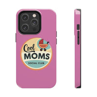 Pink Phone Case with Cool Moms Social Club Design - Ocean State Styles